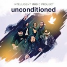 INTELLIGENT MUSIC PROJECT VII - Unconditioned (digi pack)