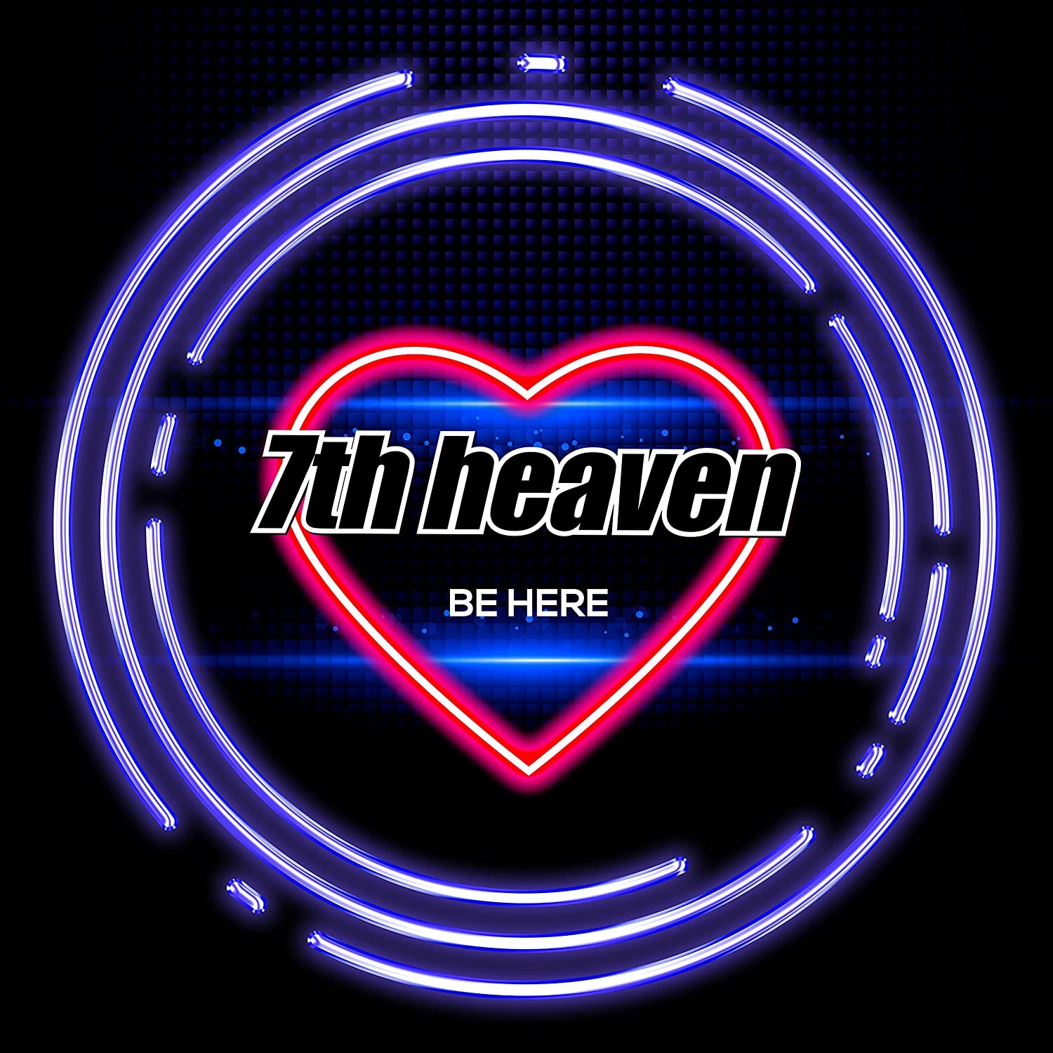 7TH HEAVEN - Be Here (digi pack)
