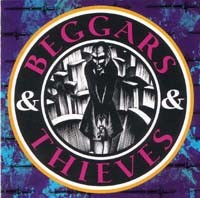 BEGGARS & THIEVES - Beggars & Thieves (digitally remastered)