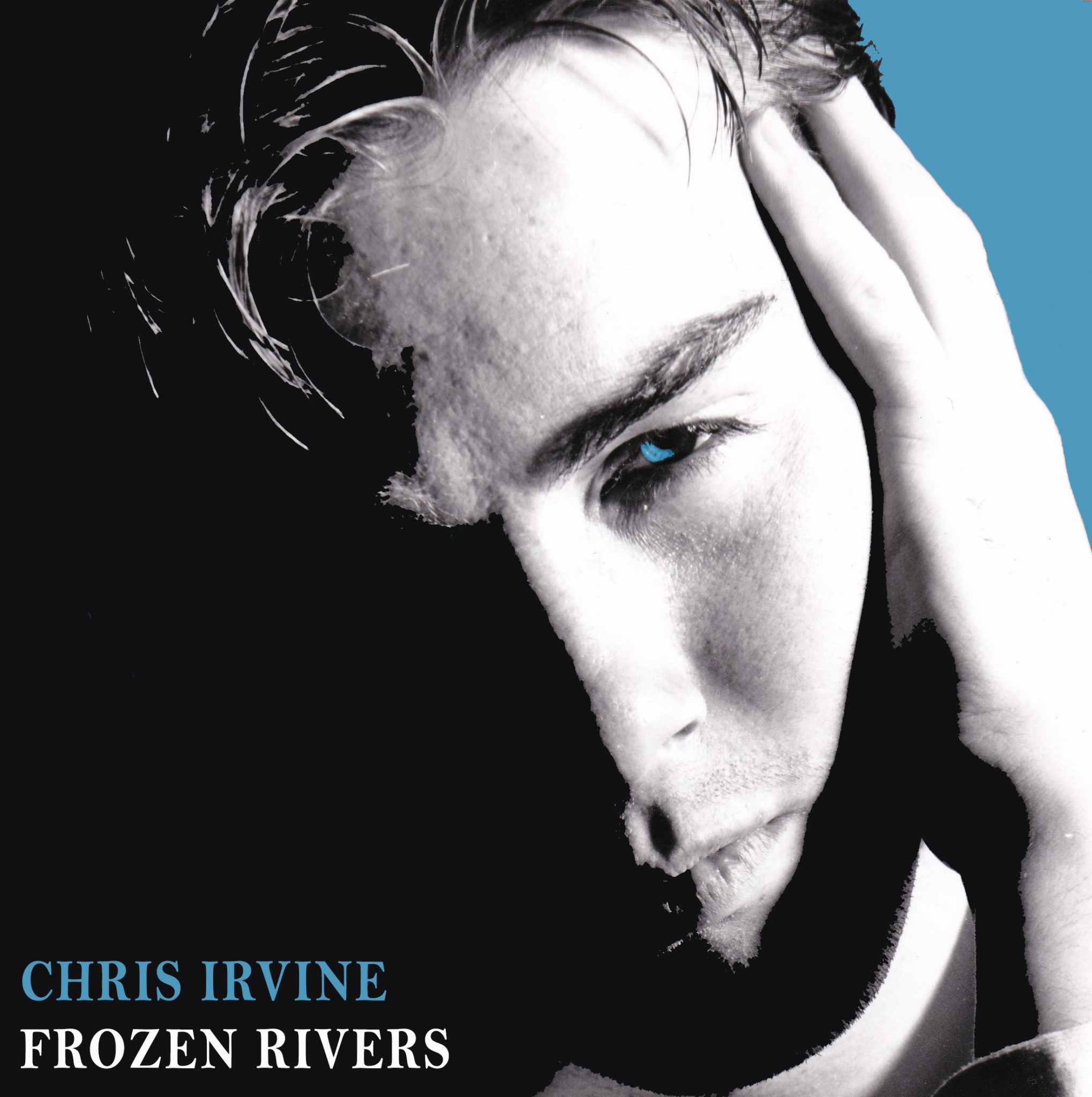IRVINE, CHRIS - Frozen Rivers + 9 (digitally remastered)