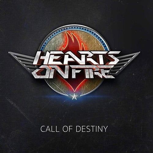 HEARTS ON FIRE - Call Of Destiny