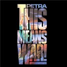 PETRA - This Means War! (digitally remastered)