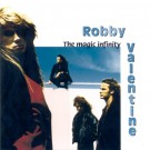 VALENTINE, ROBBY - The Magic Infinity +2 (Japan CD, limited edition)