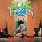 SLIK TOXIK - Doin’ The Nasty +3 (digitally remastered)