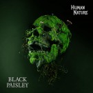 BLACK PAISLEY - Human Nature (digi pack)
